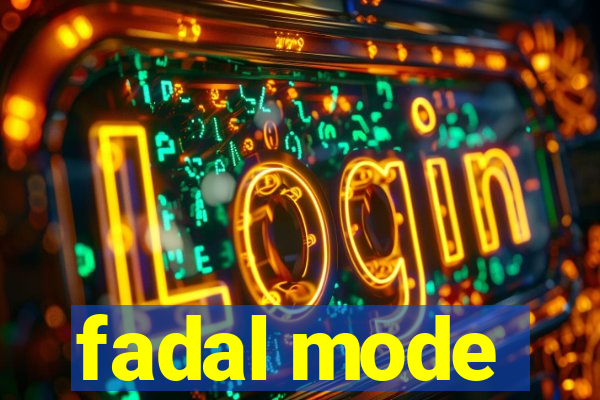 fadal mode